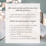 Info about what you can purchase with each Ang Hill gift card denomination