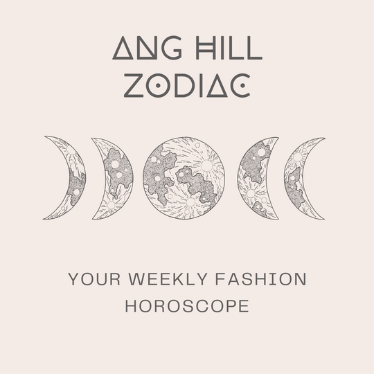 Ang Hill All Day Fashion Horoscope